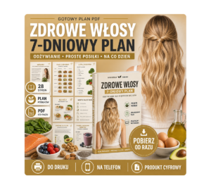 Zdrowe włosy 7-dniowy plan PDF - odżywianie dla włosów