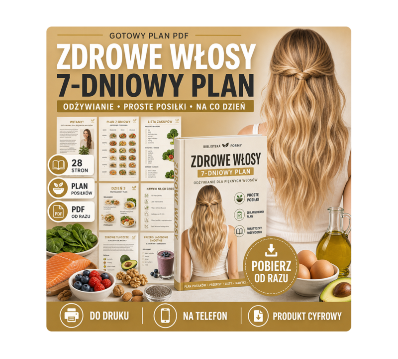 Zdrowe włosy 7-dniowy plan PDF - odżywianie dla włosów