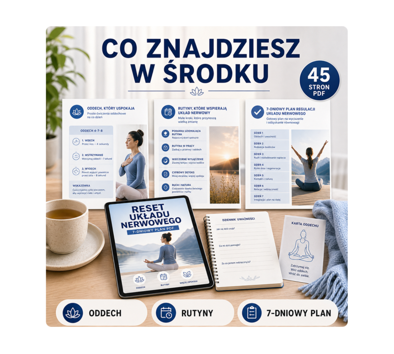 Reset układu nerwowego: 45 stron PDF i 7-dniowy plan prostych rutyn