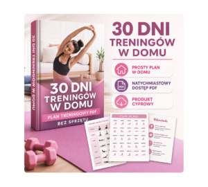30 dni treningów w domu bez sprzętu - plan treningowy PDF