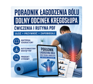 Poradnik łagodzenia bólu dolnego odcinka kręgosłupa - PDF